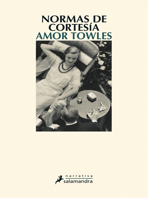 Title details for Normas de cortesía by Amor Towles - Available